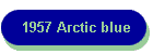 1957 Arctic blue