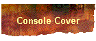 Console Cover