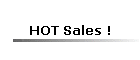 HOT Sales !