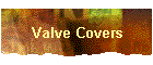 Valve Covers