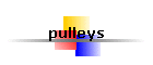 pulleys
