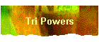 Tri Powers